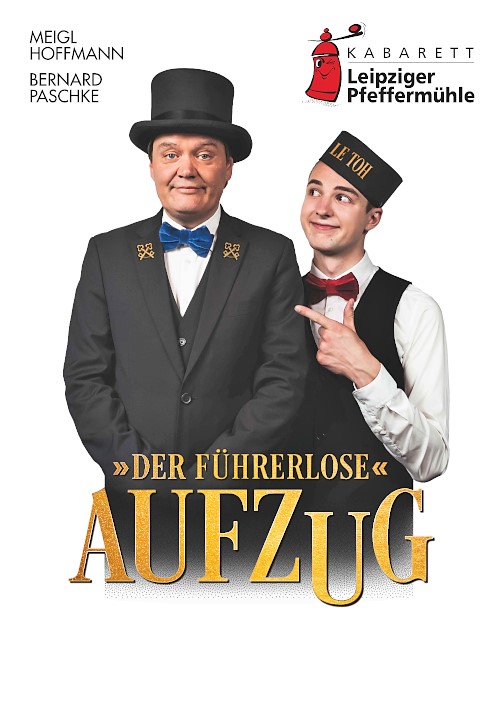 Der führerlose Aufzug - Kabarettprogramm mit Meigl Hoffmann und Bernard Paschke